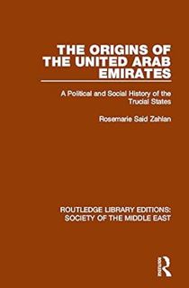[GET] KINDLE PDF EBOOK EPUB The Origins of the United Arab Emirates: A Political and Social History