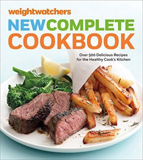 Get KINDLE PDF EBOOK EPUB Weight Watchers New Complete Cookbook, Fifth Edition: Over 500 Delicious R