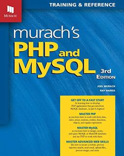 Get PDF EBOOK EPUB KINDLE Murach's PHP and MySQL (3rd Edition) by  Joel Murach,Ray Harris,Anne Boehm