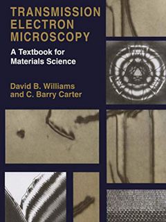 [View] [PDF EBOOK EPUB KINDLE] Transmission Electron Microscopy: A Textbook for Materials Science (4