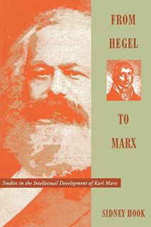 [Get] EPUB KINDLE PDF EBOOK From Hegel to Marx: Studies in the Intellectual Development of Karl Marx