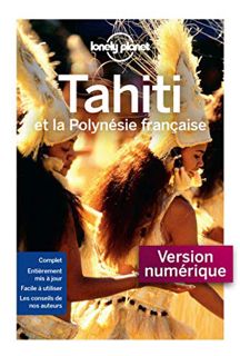 [View] EPUB KINDLE PDF EBOOK Tahiti et la Polynésie française - 8 ed (French Edition) by  Lonely Pla