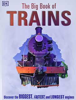 [ACCESS] [EBOOK EPUB KINDLE PDF] The Big Book of Trains by  DK 🖌️