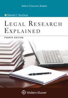 ACCESS PDF EBOOK EPUB KINDLE Legal Research Explained (Aspen College) by  Deborah E. Bouchoux 💌