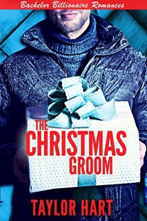 ACCESS KINDLE PDF EBOOK EPUB The Christmas Groom: Sweet, Christian Romance (Jackson Hole Bachelor Bi