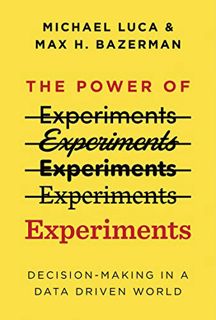 Get [EBOOK EPUB KINDLE PDF] The Power of Experiments: Decision Making in a Data-Driven World (Mit Pr