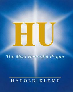 [Get] [EBOOK EPUB KINDLE PDF] HU, The Most Beautiful Prayer by  Harold Klemp 📙