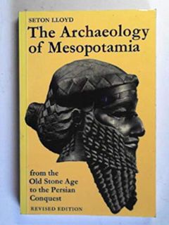 [READ] [EBOOK EPUB KINDLE PDF] The Archaeology of Mesopotamia: From the Old Stone Age to the Persian