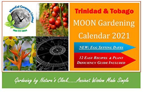 [Get] [PDF EBOOK EPUB KINDLE] Trinidad and Tobago Moon Gardening Calendar 2021 by  Moon Cal 📁