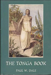 [View] KINDLE PDF EBOOK EPUB The Tonga Book by  Paul W. Dale 📃