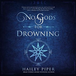 Access EBOOK EPUB KINDLE PDF No Gods for Drowning by  Hailey Piper,Jodie Harris,Dreamscape Media 📜