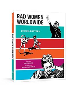 [VIEW] EPUB KINDLE PDF EBOOK Rad Women Worldwide: 20 Mini-Posters by  Kate Schatz &  Miriam Klein St