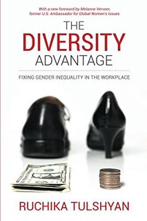 Access [KINDLE PDF EBOOK EPUB] The Diversity Advantage: Fixing Gender Inequality In The Workplace by