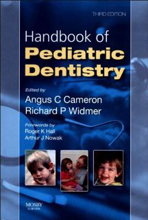 [Get] EPUB KINDLE PDF EBOOK Handbook of Pediatric Dentistry by  Angus C. Cameron BDS (Hons) MDSc (Sy