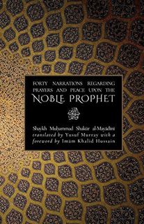 [VIEW] PDF EBOOK EPUB KINDLE Forty Narrations Regarding Prayers & Peace Upon The Noble Prophet by  S