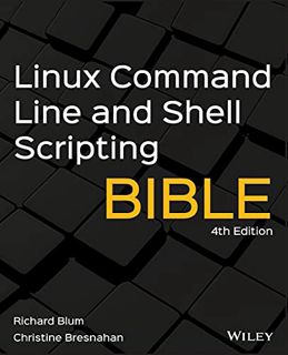 READ EPUB KINDLE PDF EBOOK Linux Command Line and Shell Scripting Bible by  Richard Blum &  Christin