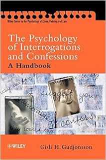 View KINDLE PDF EBOOK EPUB The Psychology of Interrogations and Confessions: A Handbook by Gisli H.