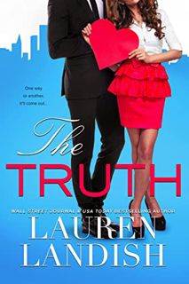 Access [EBOOK EPUB KINDLE PDF] The Truth (Truth or Dare Book 2) by  Lauren Landish,Valorie Clifton,S