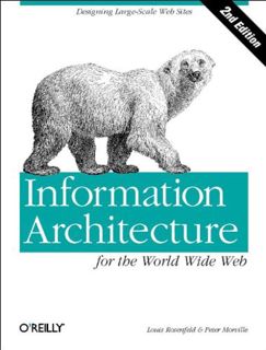 View [EBOOK EPUB KINDLE PDF] Information Architecture for the World Wide Web: Designing Large-Scale