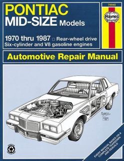 [VIEW] PDF EBOOK EPUB KINDLE Pontiac Mid-Size Rear-Wheel Drive Models, 1970-1987 (Haynes Manuals) by