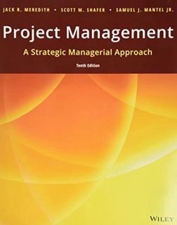 [READ] EPUB KINDLE PDF EBOOK Project Management: A Strategic Managerial Approach by  Jack R. Meredit
