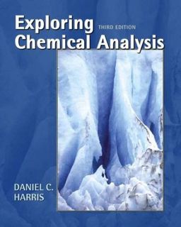 [READ] [KINDLE PDF EBOOK EPUB] Exploring Chemical Analysis by  Daniel C. Harris 📑