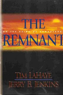 GET KINDLE PDF EBOOK EPUB The Remnant - On The Brink Of Armageddon - The Continuing Drama Of Those L