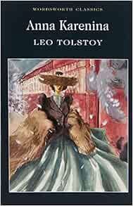 [View] [PDF EBOOK EPUB KINDLE] Anna Karenina (Wordsworth Classics) by Leo Tolstoy,Louise Maude,Aylme