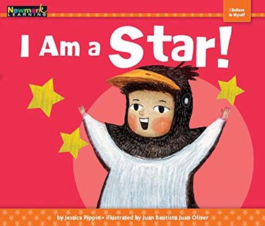 [Get] [EPUB KINDLE PDF EBOOK] I Am a Star! (Myself) by  Jessica Pippin &  Juan Bautista Juan Oliver