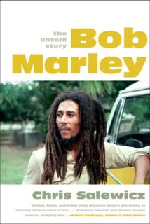 [VIEW] PDF EBOOK EPUB KINDLE Bob Marley: The Untold Story by  Chris Salewicz 💜