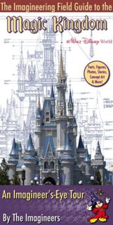 Get EPUB KINDLE PDF EBOOK The Imagineering Field Guide to Magic Kingdom at Walt Disney World (An Ima