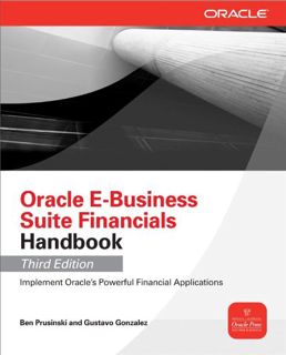 [Get] EPUB KINDLE PDF EBOOK Oracle E-Business Suite Financials Handbook 3/E (Oracle Press) by  Ben P