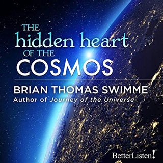 [Read] [PDF EBOOK EPUB KINDLE] The Hidden Heart of the Cosmos by  Brian Thomas Swimme,Brian Thomas S