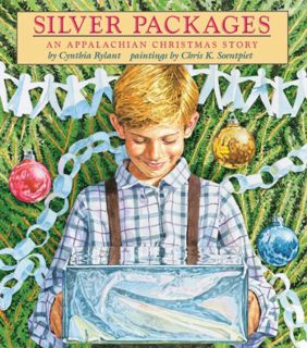 Read KINDLE PDF EBOOK EPUB Silver Packages: An Appalachian Christmas Story by  Cynthia Rylant &  Chr