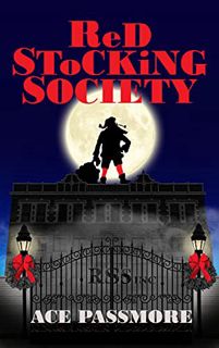 [Access] EPUB KINDLE PDF EBOOK Red Stocking Society by  Ace Passmore ✏️