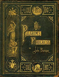 GET [KINDLE PDF EBOOK EPUB] The Pilgrim's Progress (Classic Christian Literature Collector's Edition