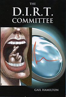 Access EPUB KINDLE PDF EBOOK Breast Implants and the D.I.R.T. Committee: Document Investigation and