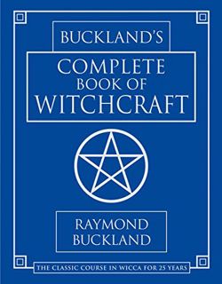READ PDF EBOOK EPUB KINDLE Buckland's Complete Book of Witchcraft (Llewellyn's Practical Magick) by