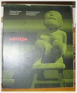 Read [EPUB KINDLE PDF EBOOK] insite94: A Binational Exhibition if Installation and Site-Specific Art
