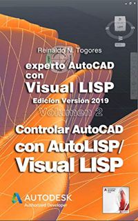 GET [PDF EBOOK EPUB KINDLE] Controlar AutoCAD con AutoLISP/Visual LISP: Edición Versión 2019 (Expert