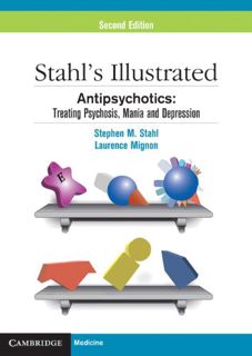 [Get] KINDLE PDF EBOOK EPUB Stahl's Illustrated Antipsychotics: Treating Psychosis, Mania and Depres