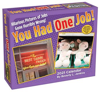 [Get] EBOOK EPUB KINDLE PDF You Had One Job 2021 Day-to-Day Calendar by  Beverly L. Jenkins 📥