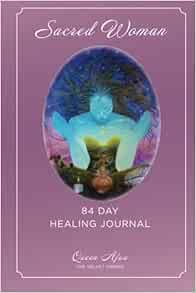 View PDF EBOOK EPUB KINDLE Sacred Woman: 84 Day Healing Journal by Queen Afua ✓