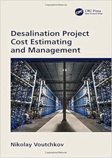 View [PDF EBOOK EPUB KINDLE] Desalination Project Cost Estimating and Management by Nikolay Voutchko
