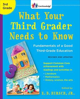 [GET] EBOOK EPUB KINDLE PDF What Your Third Grader Needs to Know (Revised and Updated): Fundamentals
