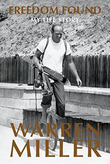 [GET] KINDLE PDF EBOOK EPUB Freedom Found: My Life Story by  Warren Miller &  Andy Bigford 📜