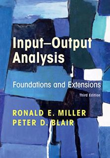 GET EBOOK EPUB KINDLE PDF Input-Output Analysis: Foundations and Extensions by  Ronald E. Miller &