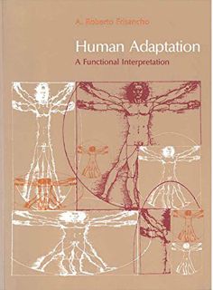 READ [KINDLE PDF EBOOK EPUB] Human Adaptation and Accommodation by  Andres Roberto Frisancho ✅