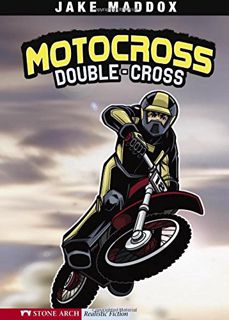 Access [PDF EBOOK EPUB KINDLE] Motocross Double-Cross (Jake Maddox Sports Stories) by  Jake Maddox &