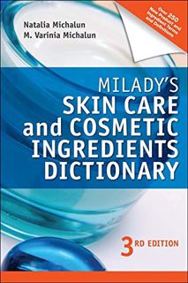ACCESS [EPUB KINDLE PDF EBOOK] Milady's Skin Care and Cosmetic Ingredients Dictionary by  Natalia Mi